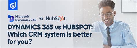 Hubspot Vs Microsoft Dynamics 365 Comparison