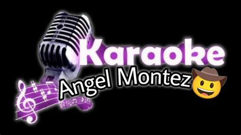 Te lo pido por favor Karaoke banda el Recodo Angel Montéz YouTube