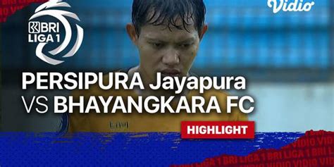 Video Highlights Bri Liga Bhayangkara Fc Bungkam Persipura Jayapura