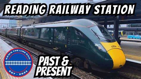 Reading Railway Station Past And Present Gwml Youtube