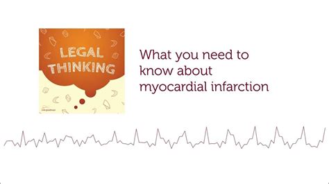 What You Need To Know About Myocardial Infarction Legal Thinking