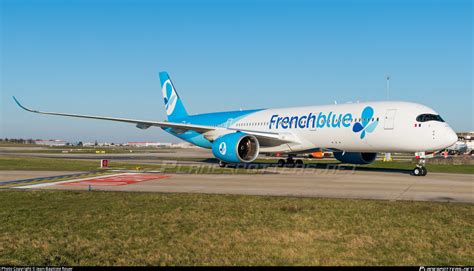 F HREU French Blue Airbus A350 941 Photo By Jean Baptiste Rouer ID