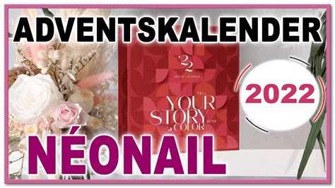 WOW NÉONAIL ADVENTSKALENDER 2022 TOP oder FLOP YouTube