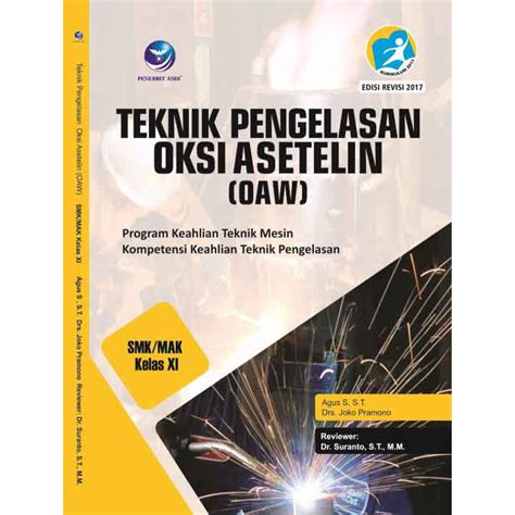 Jual Buku Teknik Pengelasan Oksi Asetilena Oaw Untuk Smk Mak Kelas