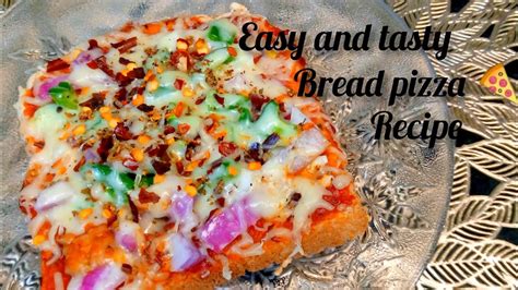 Bread Pizza🍕 Easy And Taste Bread Pizza🍕recipe Home Made Bread Pizza 🤤🤤🤤 Youtube