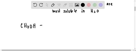 Solved Arrange The Organic Compounds From Most Soluble In Water To