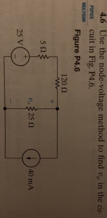 Solved 46 Use The Node Voltage Method To Find Vo In The