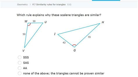 Which Rule Explains Why These Scalene Triangles Are Similar Brainly