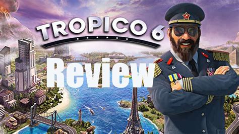 Tropico 6 Review YouTube