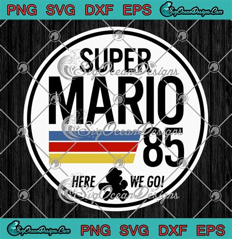 Super Mario 85 Here We Go SVG Nintendo Super Mario Retro Vintage SVG