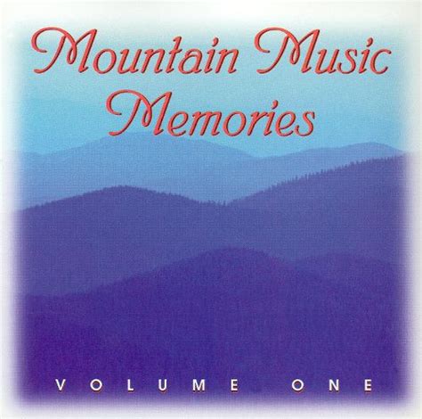 Mountain Music Memories Cd Gospel Music Warehouse