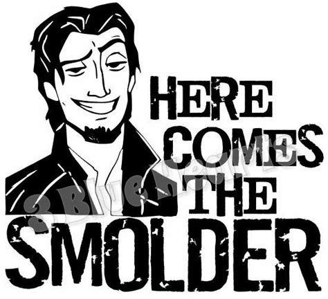 Here Comes The Smolder Svg Studio Rapunzel Tangled Flynn Ryder