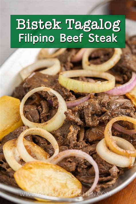 Bistek Tagalog Filipino Beef Steak Recipe Bistek Recipe Filipino