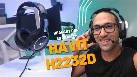 HAVIT H2232D APENAS R 80 00 SERÁ O MELHOR HEADSET GAMER CUSTO