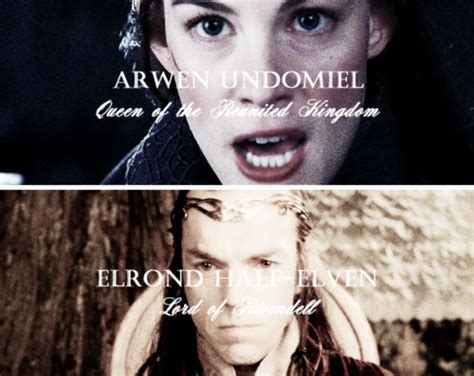 Arwen Undomiel Elrond Half Elven