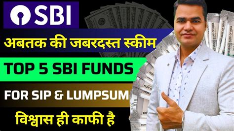 Top Sbi Mutual Funds Best Mutual Funds Sbi Best Mutual Fund