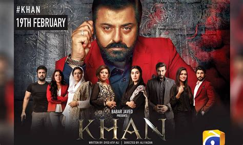 'Khan' Drama on Geo Entertainment ft. Shaista Lodhi: Timings, Promo and ...