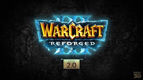 Blizzard Launches Warcraft 3 Reforged 2 0 When Something Is Broken