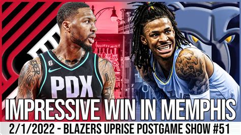 Portland Trail Blazers Vs Memphis Grizzlies Recap Blazers Uprise Postgame Show Highlights