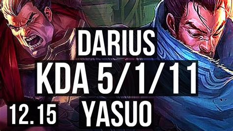 DARIUS Vs YASUO TOP 5 1 11 1 5M Mastery 300 Games EUW Diamond