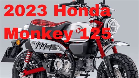 New 2023 Honda Monkey 125 Customized Edition Changes Explained Specs