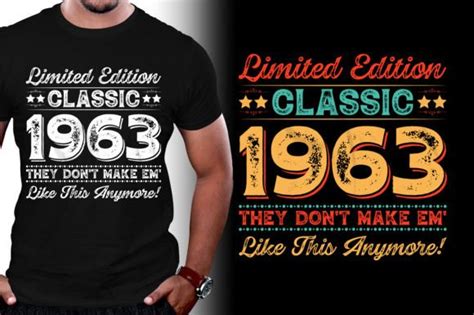 1 Limited Edition Classic 1963 60th Birthday Designs Graphics