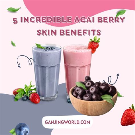 #GanJingWorld #GJW #food #foodie #beauty #health #skincare #fruit Acai Berry, Benefit, Berries ...