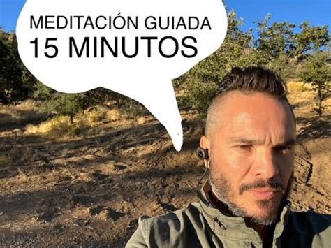 Meditacion Guiada 15 Minutos YouTube