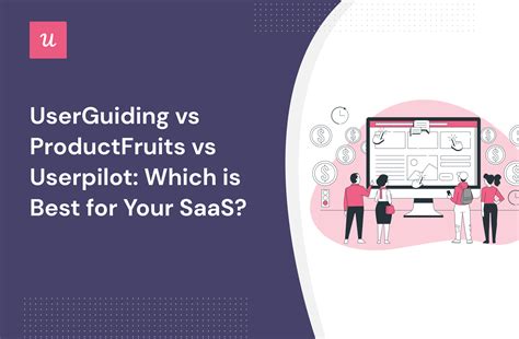 Userguiding Vs Productfruits Vs Userpilot Which Is Best For Your Saas