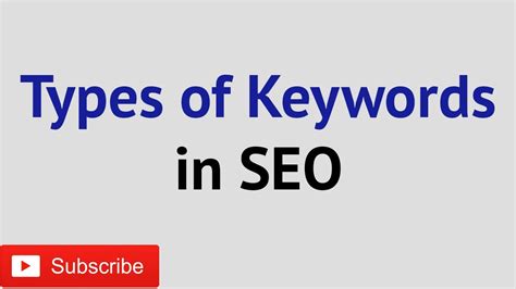 Types Of Keywords In Seo Important Keyword Types That Beginners