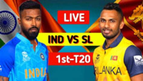 Ind Vs Sl Ind Vs Sri Ind Vs Sri Lanka Test Live T20 Live Score On