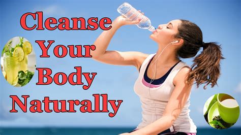 10 Effective Ways To Cleanse Your Body Clamor World