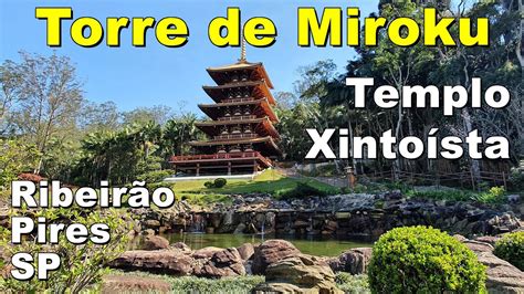 Torre de Miroku Templo Xintoísta Ribeirão Pires SP YouTube