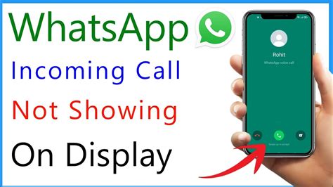 Whatsapp Incoming Call Not Showing On Display Whatsapp Call Not