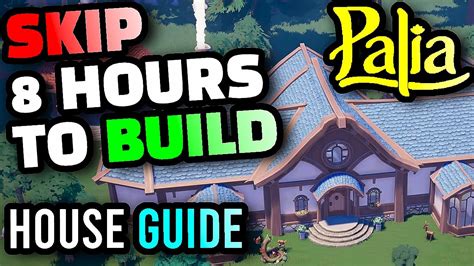 Palia Build NOW To Save TIME Later House Construction Tips And