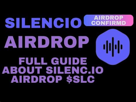 Silenc Io Airdrop Silencio Mining App Step By Step Guide Earn Free