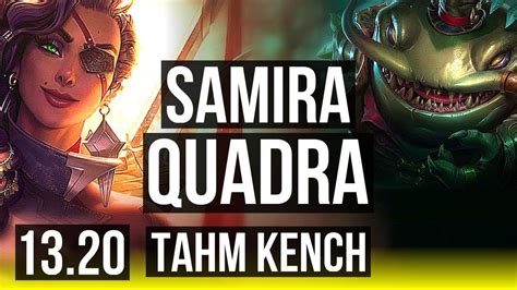 SAMIRA Nautilus Vs TAHM KENCH Senna ADC Quadra 69 Winrate 16