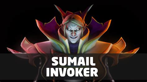 Sumail Invoker Gameplay Dota 2 YouTube