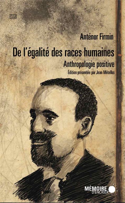 De Légalité Des Races Humaines Anthropologie Positive