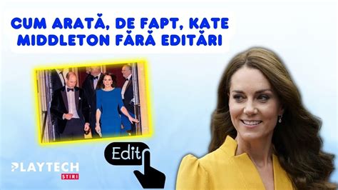 Cum Arat Kate Middleton F R Edit Ri A Fost V Zut N Ma In Al Turi