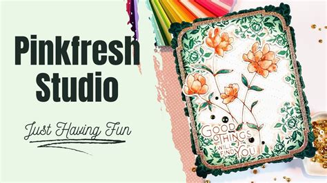 Having Fun With Pinkfresh Studio BetterPress Hot Foil Watercolor