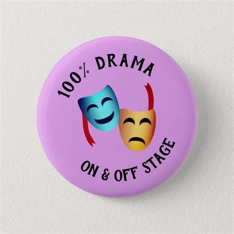 "100% drama" Theater Masks Emoji Thespian Warning Button | Zazzle ...