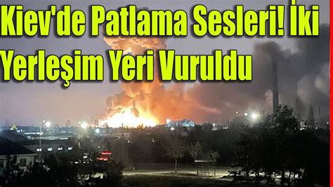 Kiev de Patlama Sesleri İki Yerleşim Yeri Vuruldu Çok Sayıda Füze