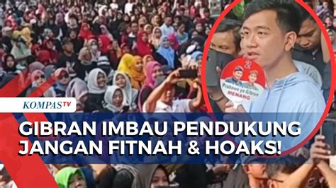 Cawapres Gibran Imbau Pendukung Tidak Nyinyir Hingga Sebar Fitnah Dan