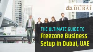 The Ultimate Guide To Freezone Business Setup In Dubai Uae Dubai