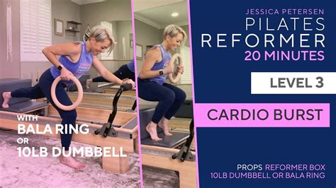 Pilates Reformer 20 Minute Level 3 Workout Cardio Burst With Bala