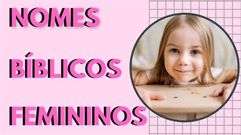 Nomes Bíblicos Femininos Youtube