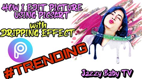 Easy Picsart Dripping Effect Editing Tutorial Philippines Jazzy