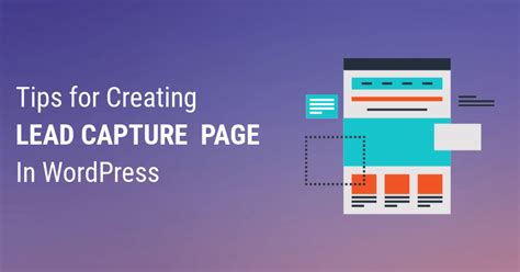 5 Tips For Creating A Lead Capture Page In WordPress SpeedySense