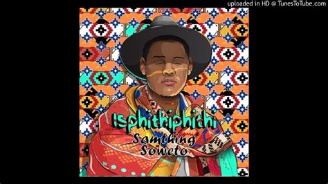 Samthing Soweto Akulaleki Feat Dj Maphorisa Kabza De Small And Shasha Official Audio Youtube